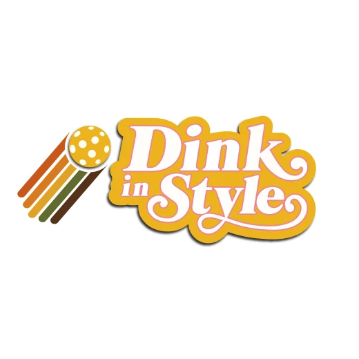 Dink in Style